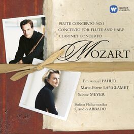 Album cover of Mozart: Flute Concerto No. 1, K. 313 - Flute and Harp Concerto, K. 299 & Clarinet Concerto, K. 622