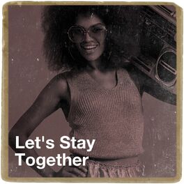 Album cover of Let's Stay Together