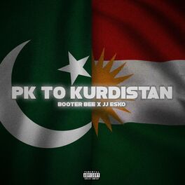 Album cover of Booter Bee X JJ Esko - PK To Kurdistan