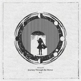 Album cover of Journey Through the Mirror, Pt. 1