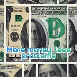 Album cover of More money, less problems