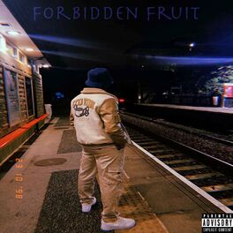 Album cover of Forbidden Fruits (Explicit Version)