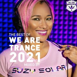 Album cover of The Best of We Are Trance 2021 Mixed by Suzy Solar