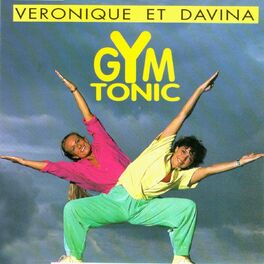 Album cover of Gym Tonic avec Véronique & Davina