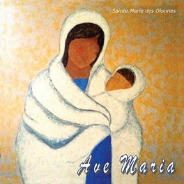 Album cover of Ave Maria - Sainte Marie des Olonnes