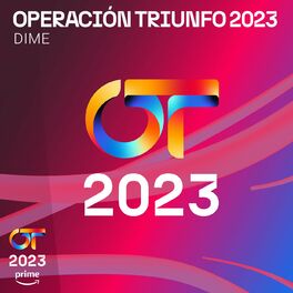 OT 2023 - Operación Triunfo 2023 (La Playlist) de Digster - Apple