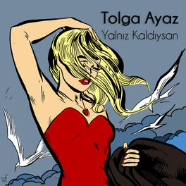 Album cover of Yalnız Kaldıysan