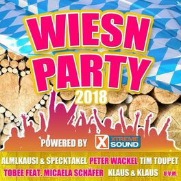 Album cover of Wiesn Party 2018 powered by Xtreme Sound