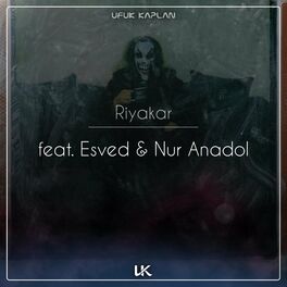 Album cover of Riyakar (feat. Esved & Nur Anadol)