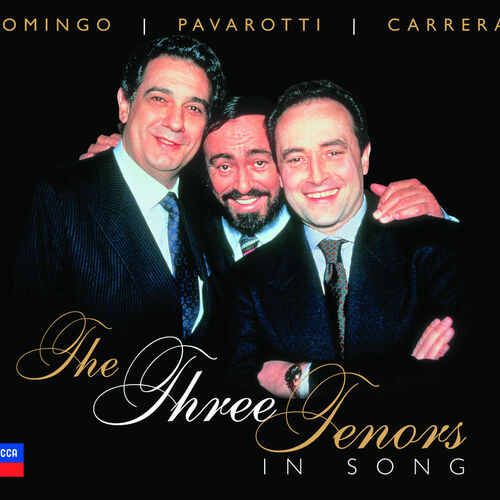 José Carreras - The Three Tenors In Song: lyrics and songs | Deezer