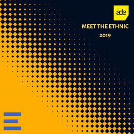 Album cover of Meet the Ethnic ADE 2019