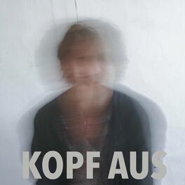 Album cover of Kopf aus