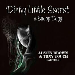 Album cover of Dirty Little Secret (feat. Snoop Dogg)