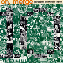 Album cover of Oh, Merge: A Merge Records 10 Year Anniversary Compilation