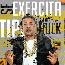 Album cover of Se Exercita / Tipo Hulk