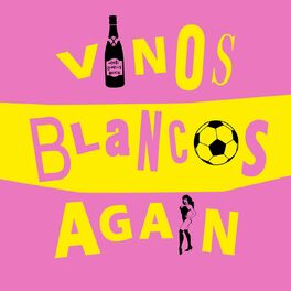 Album cover of Vinos Blancos Again