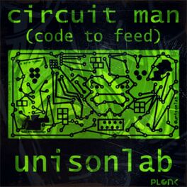 Album cover of Circuit Man (Code To Feed)