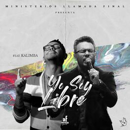 Album cover of Yo Soy Libre (feat. Kalimba)