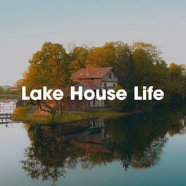 Album cover of Lakehouse Life