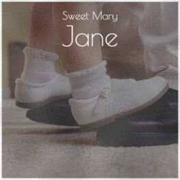 Album cover of Sweet Mary Jane
