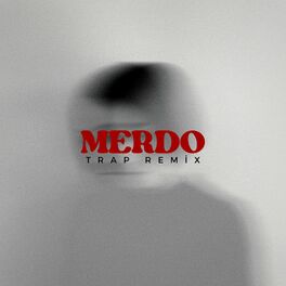 Album cover of Merdo - Trap Remix