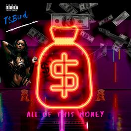 Album cover of All of This Money