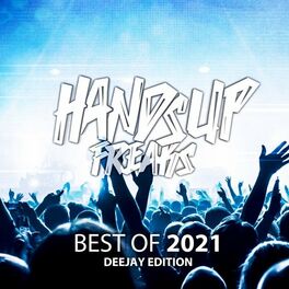 Album cover of Best of Hands up Freaks 2k21 (Deejay Edition)