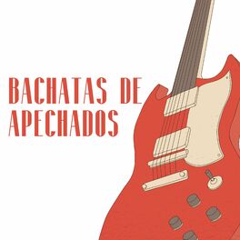 Album cover of Bachata de apechados