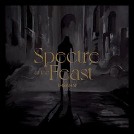 Album cover of Spectre At The Feast