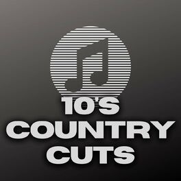 Album cover of 10's Country Cuts