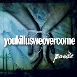 Album cover of Youkillusweovercome