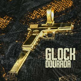 Album cover of Glock Dourada