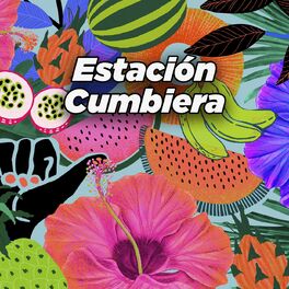 Album cover of Estación Cumbiera