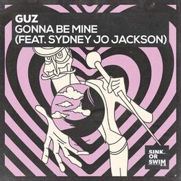 Album cover of Gonna Be Mine (feat. Sydney Jo Jackson)