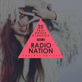 Album cover of Radio Nation, Vol. 5 (25 Real House Classics)