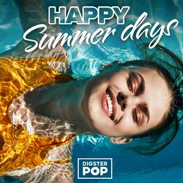 Album cover of Happy Summer Days by Digster Pop