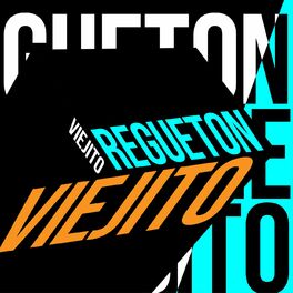 Album cover of Regueton Viejito