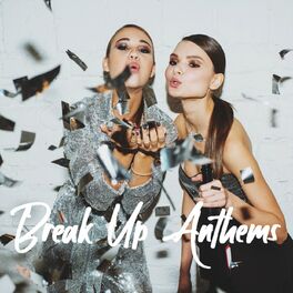 Album cover of Break Up Anthems