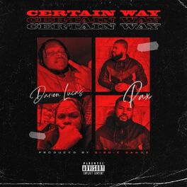 Album cover of A certain Way (feat. Pax)