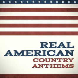 Album cover of Real American Country Anthems