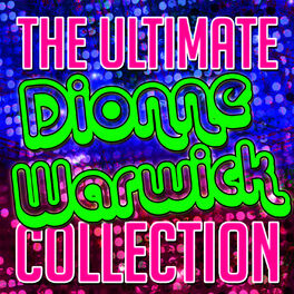 Album cover of The Ultimate Dionne Warwick Collection