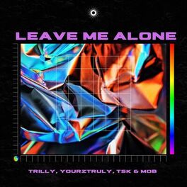Album cover of Leave Me Alone