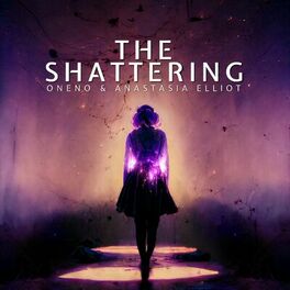 Album cover of The Shattering (feat. Anastasia Elliot)