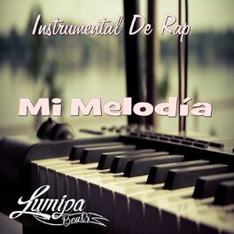 Album cover of Mi Melodía (Instrumental de Rap)