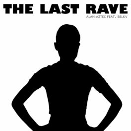Album cover of The Last Rave (feat. Belkv)