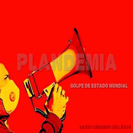 Album cover of PLANDEMIA GOLPE DE ESTADO MUNDIAL