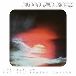 Album cover of Blood Red Moon - Tim Barton and Alixandrea Corvyn