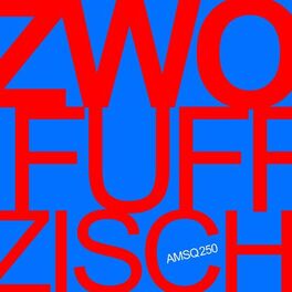 Album cover of zwofuffzisch