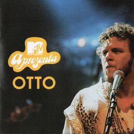 Album cover of MTV Apresenta Otto