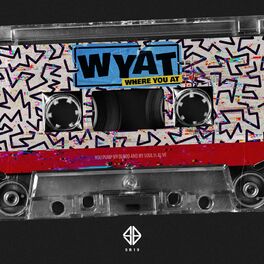 Album cover of WYAT (Where You At)
